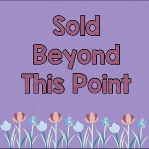 Sold Beyond This Point
